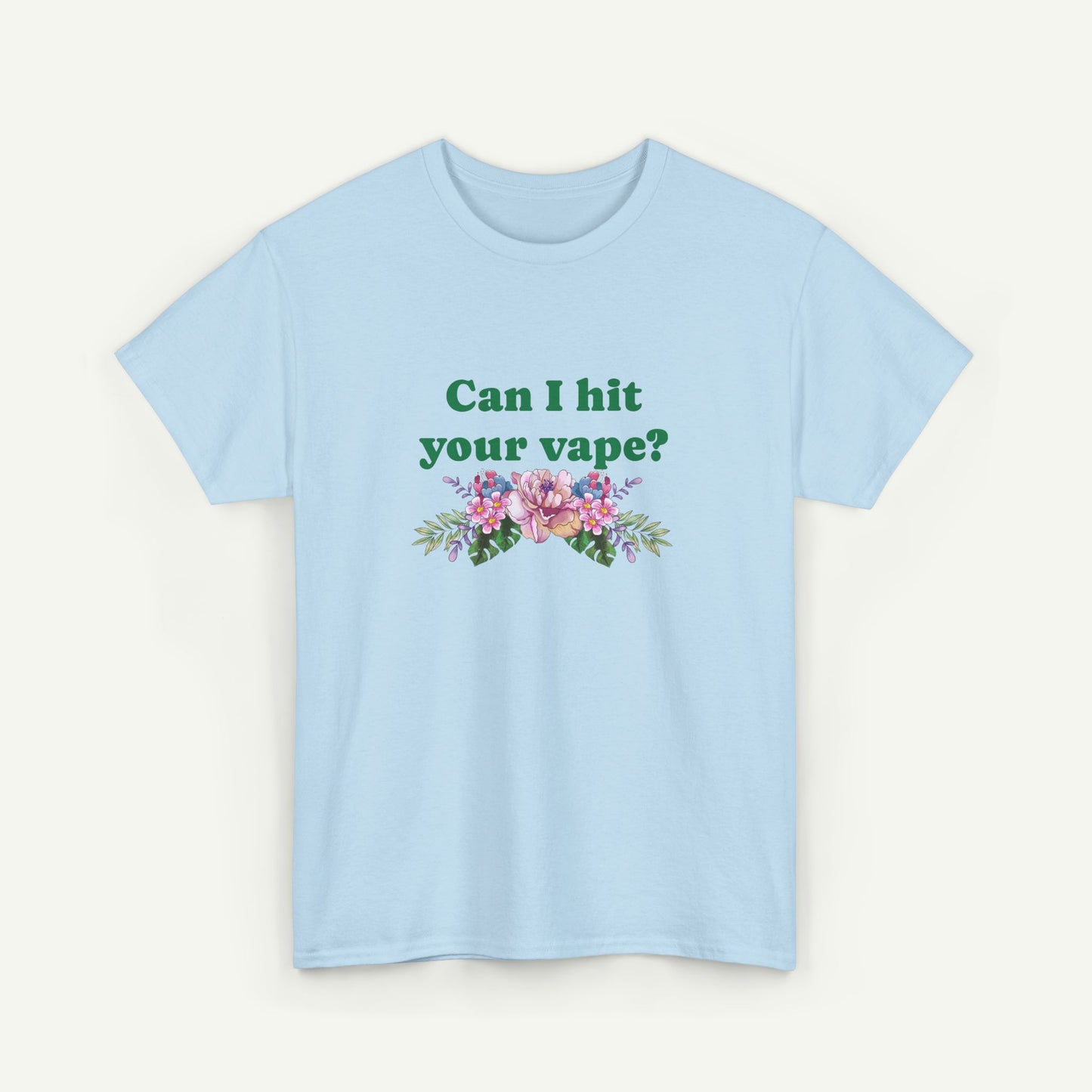 Can I Hit Your Vape T-Shirt