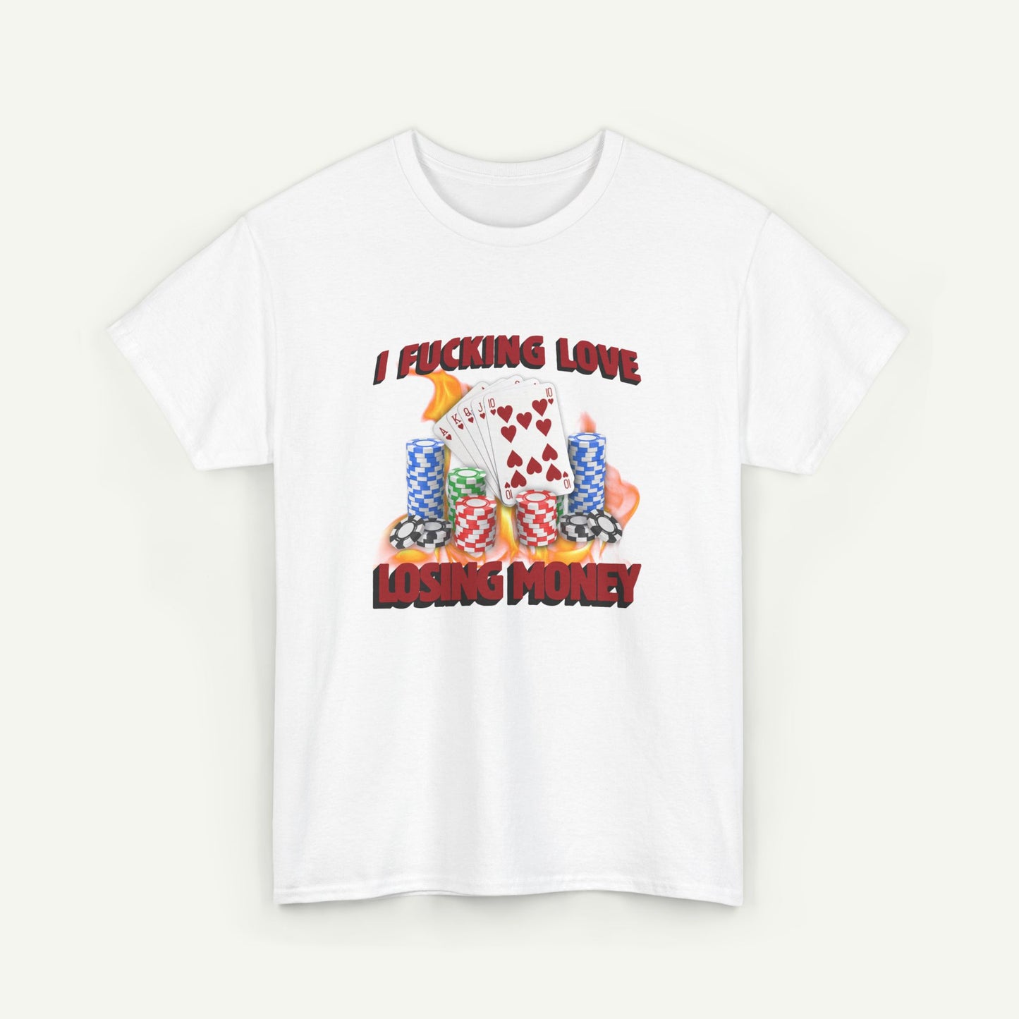 I Love Losing Money T-Shirt