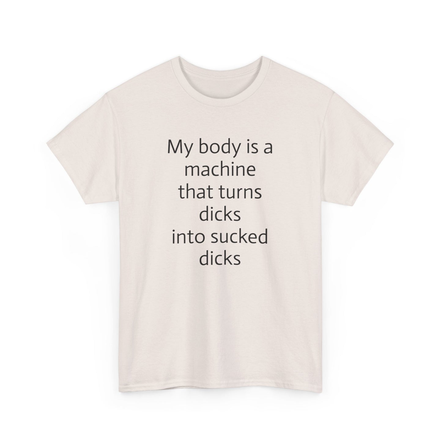 My Body is a Machine T-Shirt