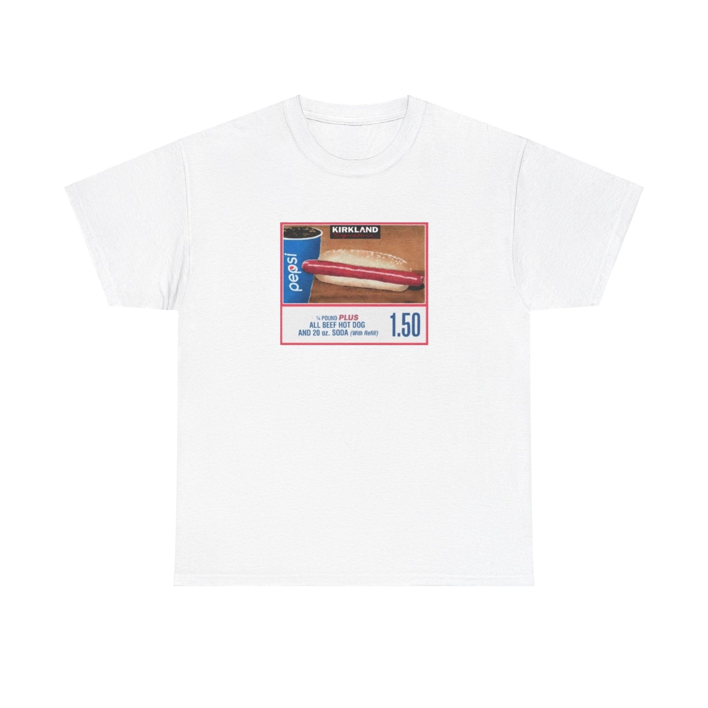 Costco Hotdog T-Shirt (With Quote On Back)