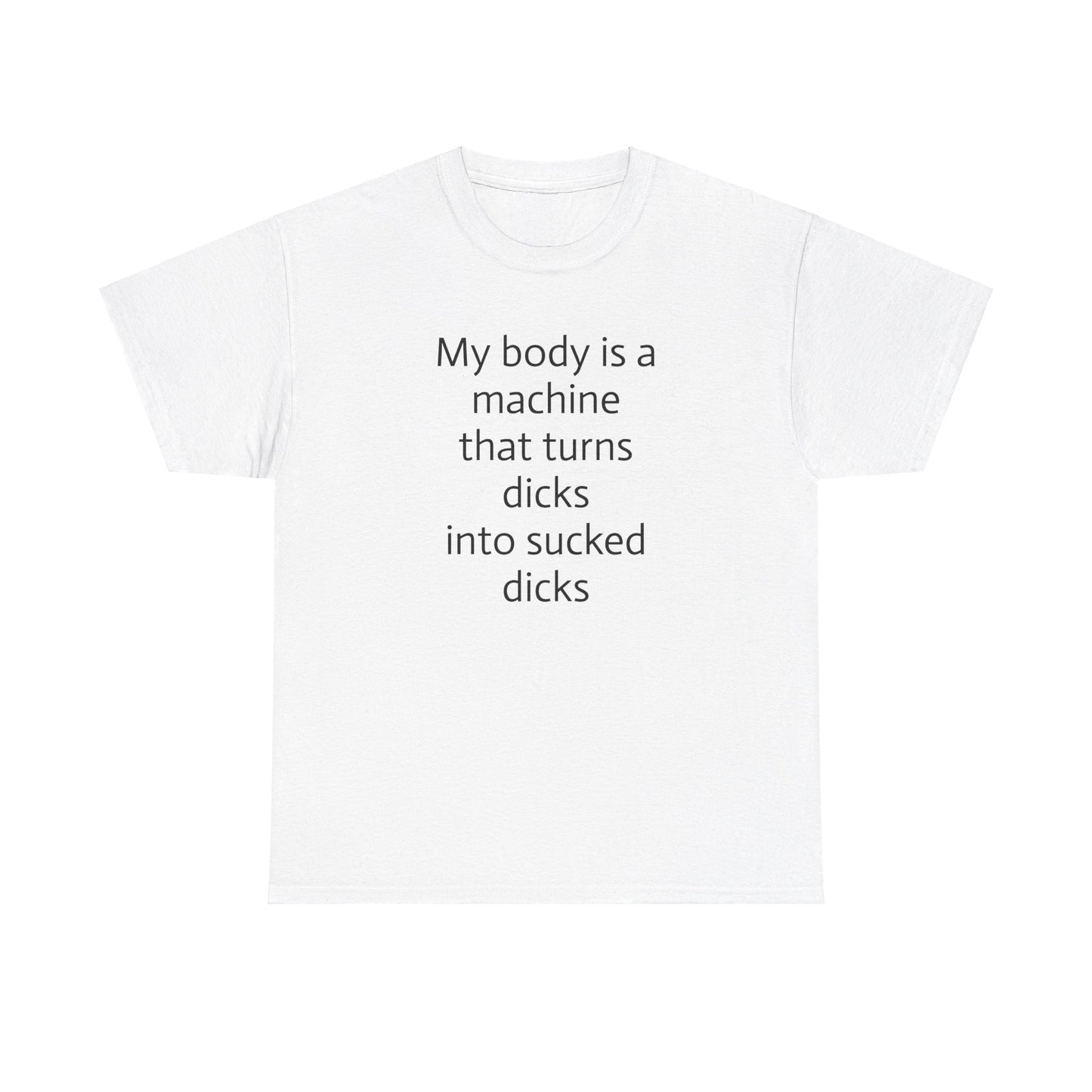 My Body is a Machine T-Shirt