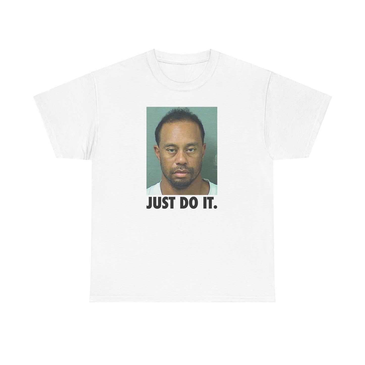 Just Do It T-Shirt