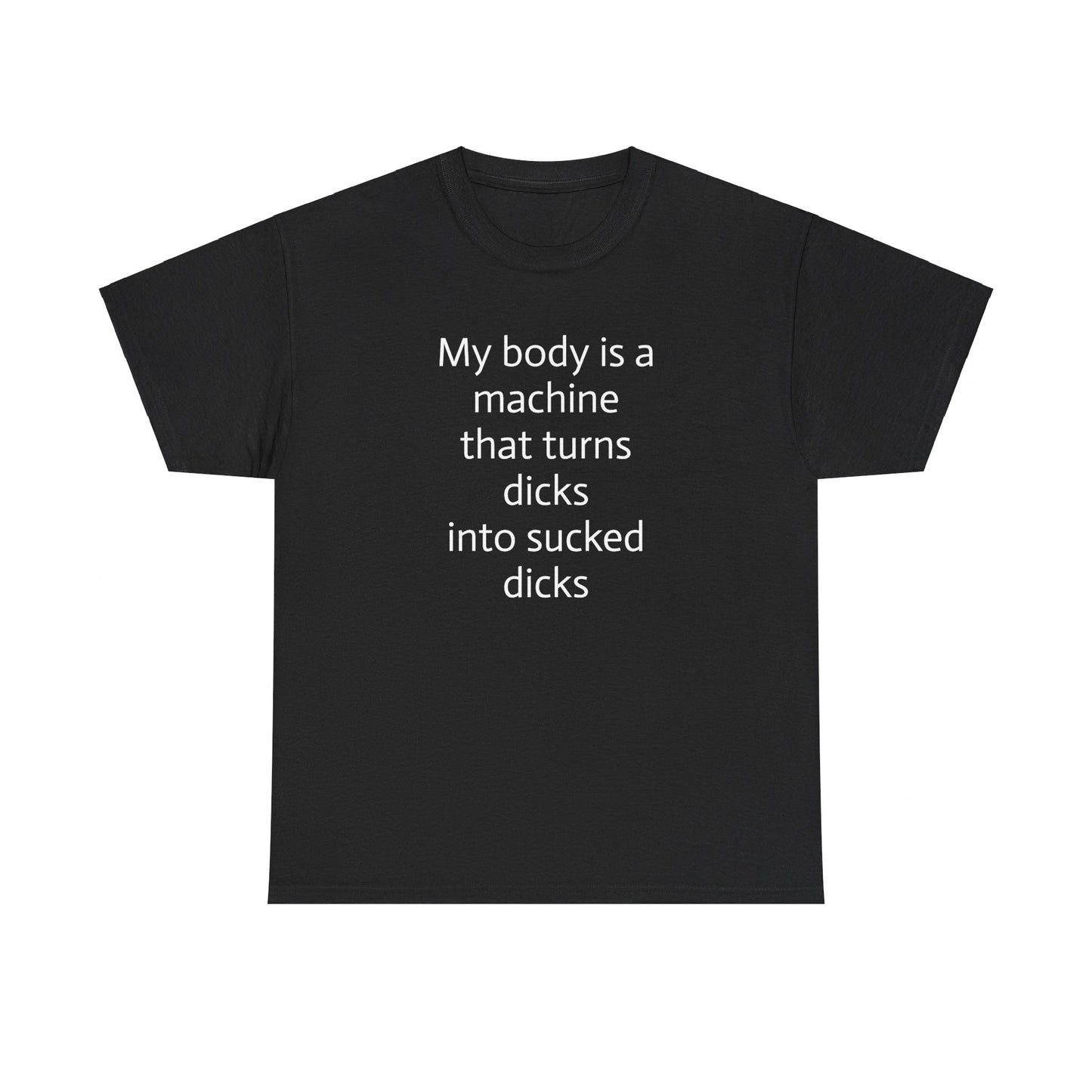 My Body is a Machine T-Shirt