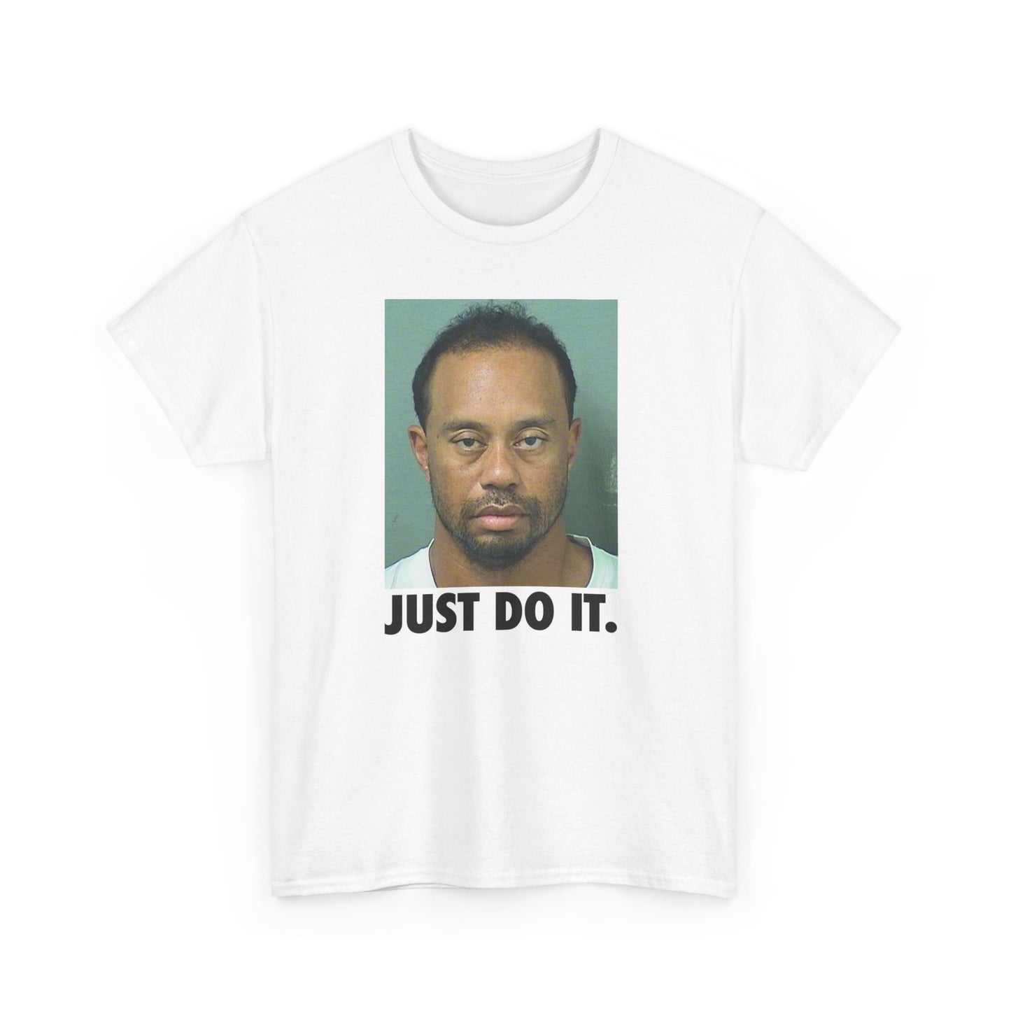 Just Do It T-Shirt