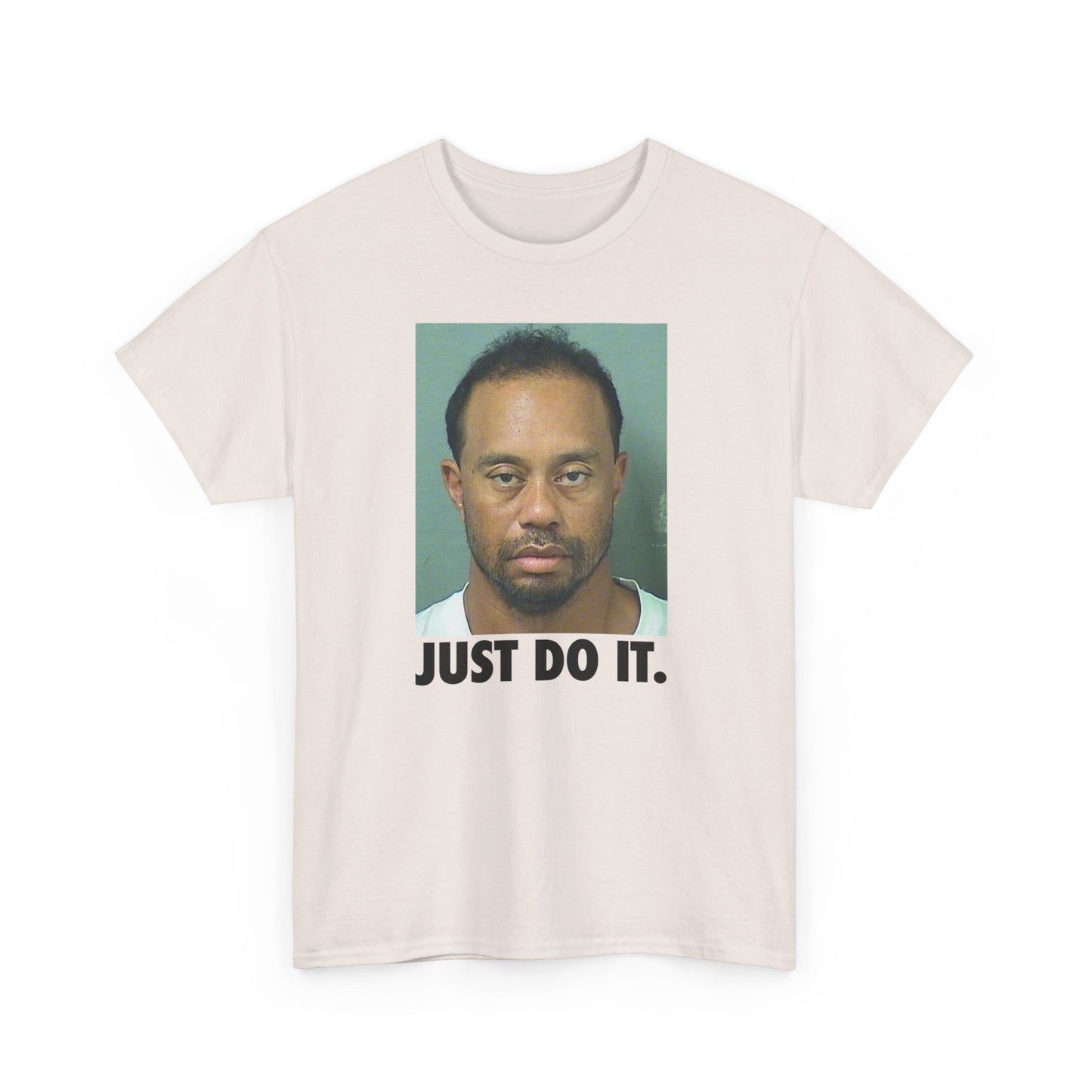 Just Do It T-Shirt