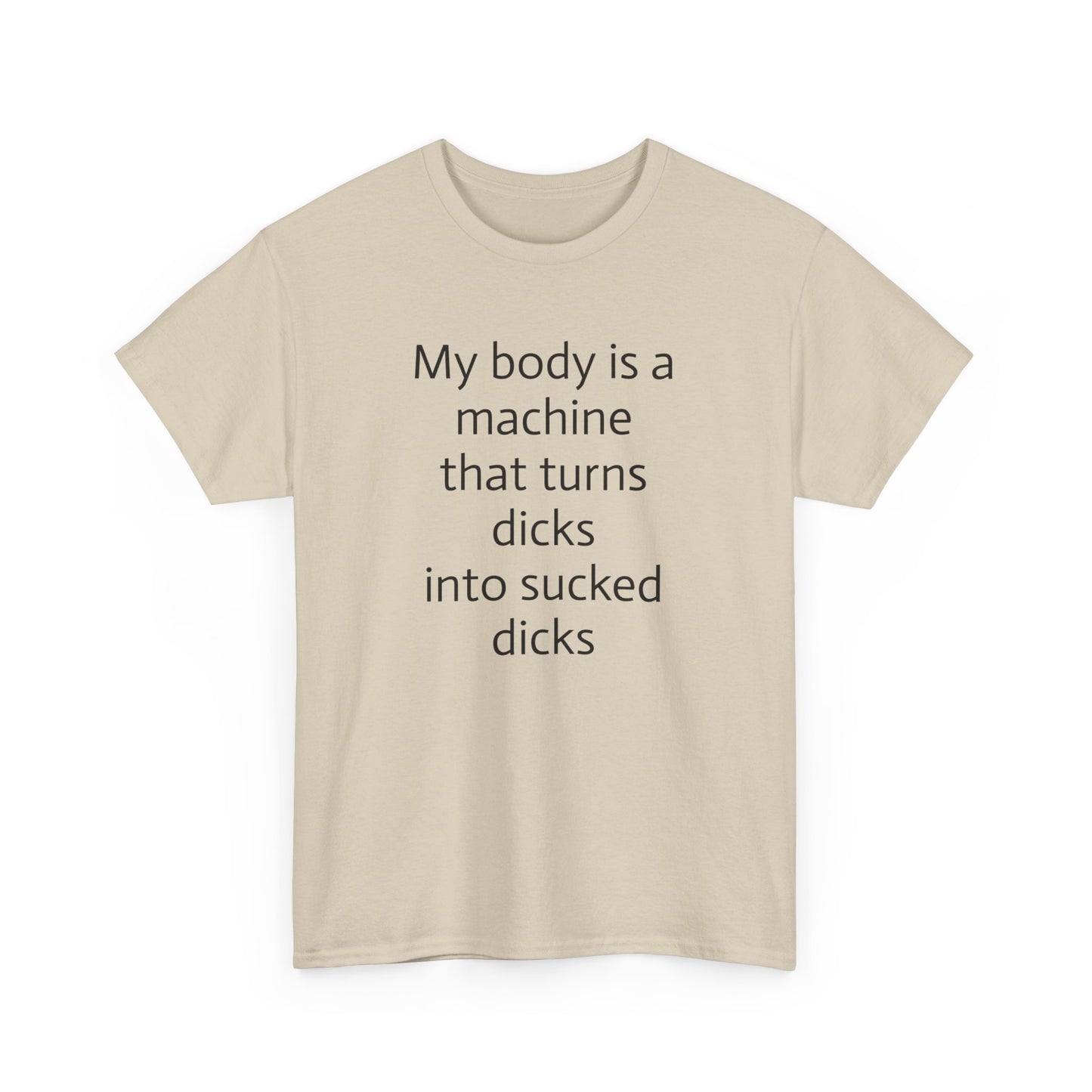 My Body is a Machine T-Shirt