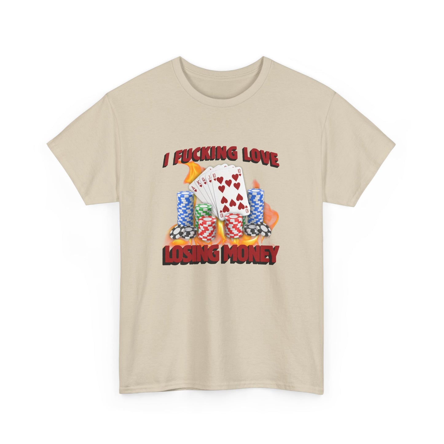 I Love Losing Money T-Shirt