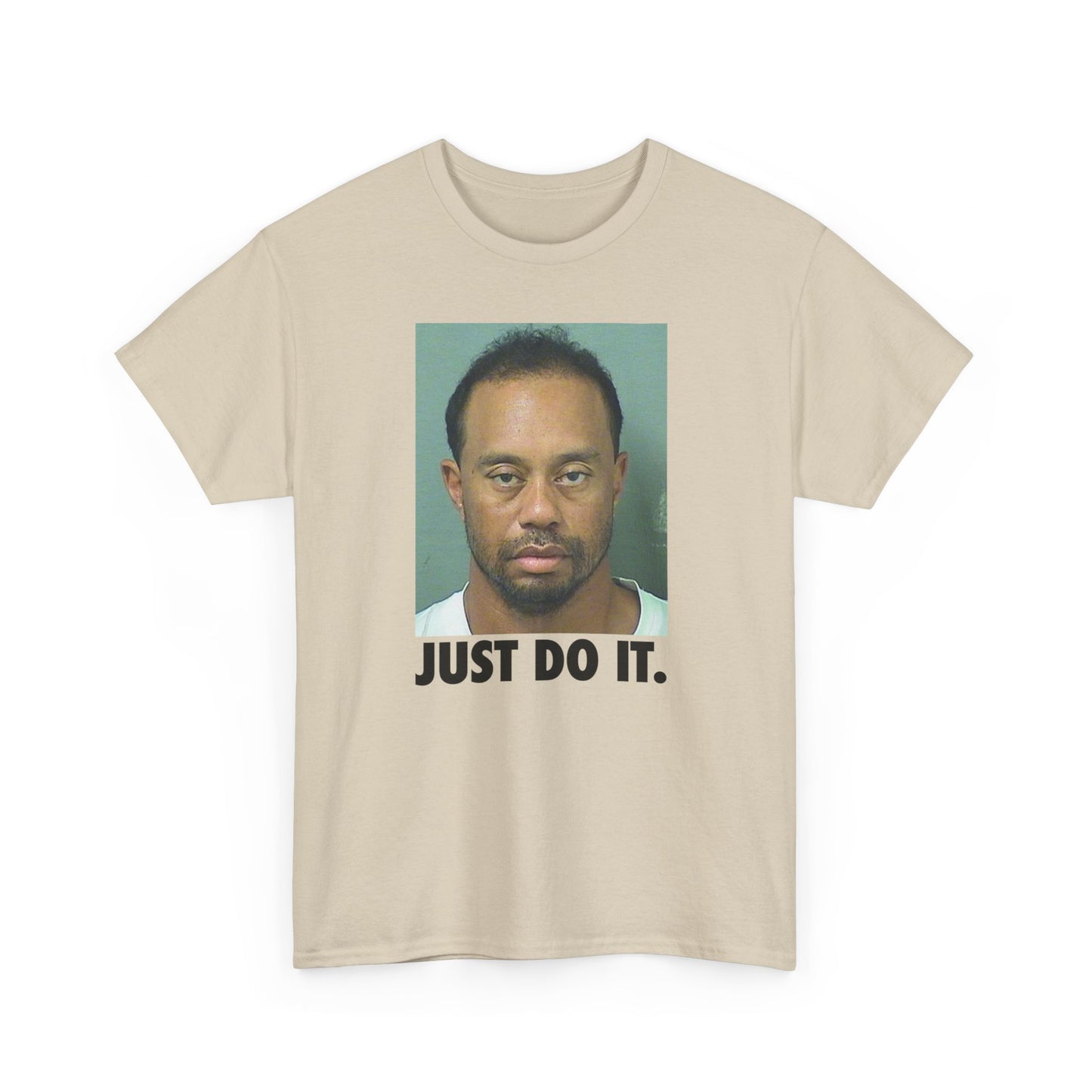 Just Do It T-Shirt