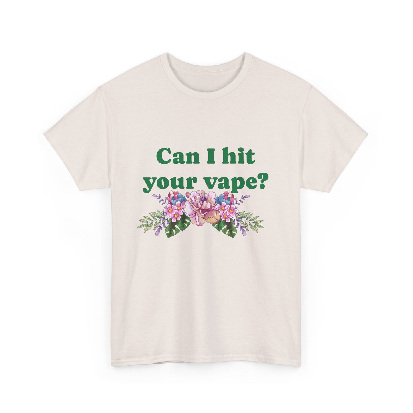 Can I Hit Your Vape T-Shirt