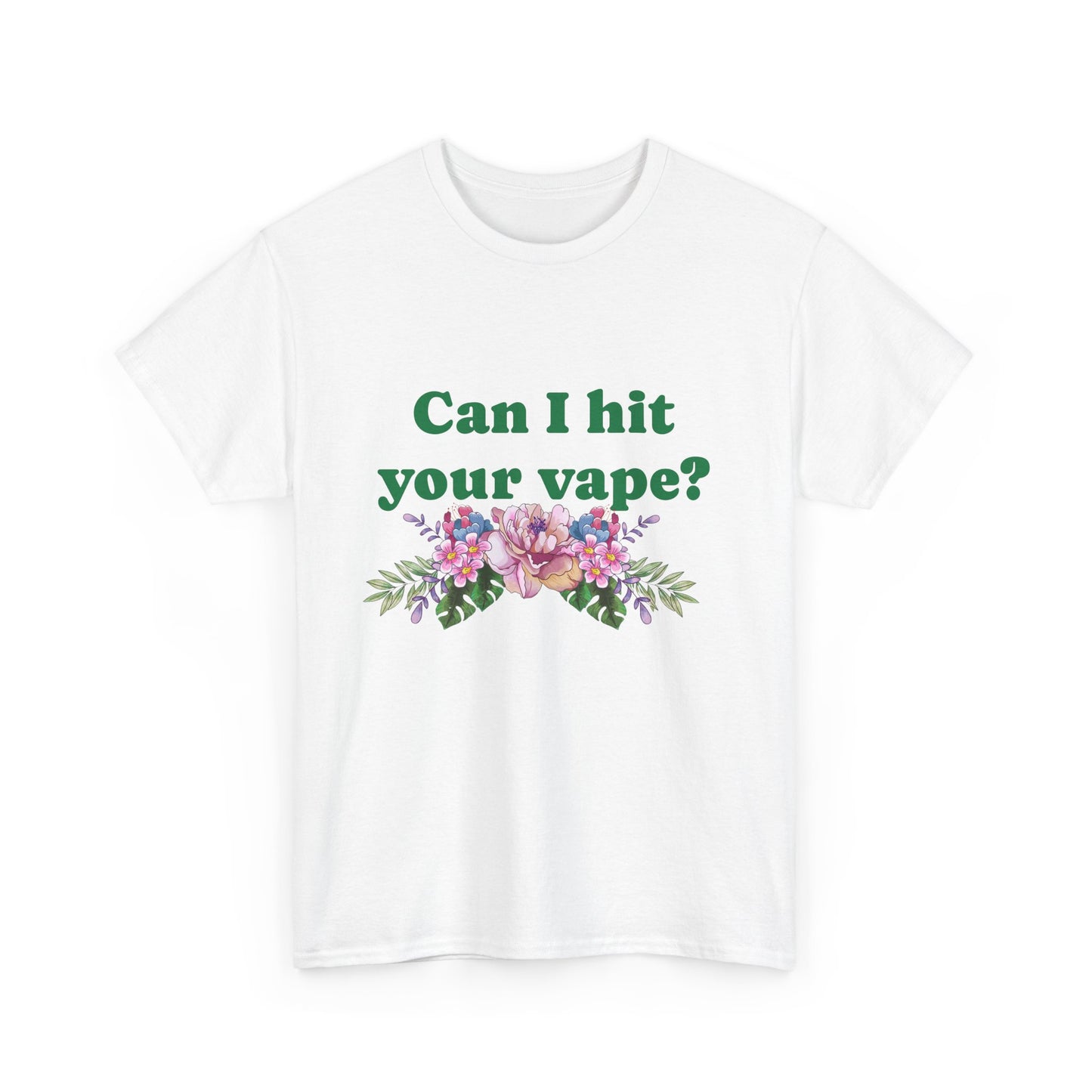 Can I Hit Your Vape T-Shirt